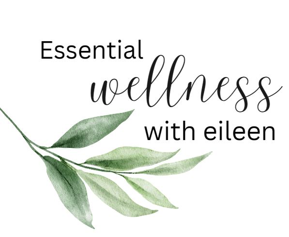 Essential Wellness with Eileen